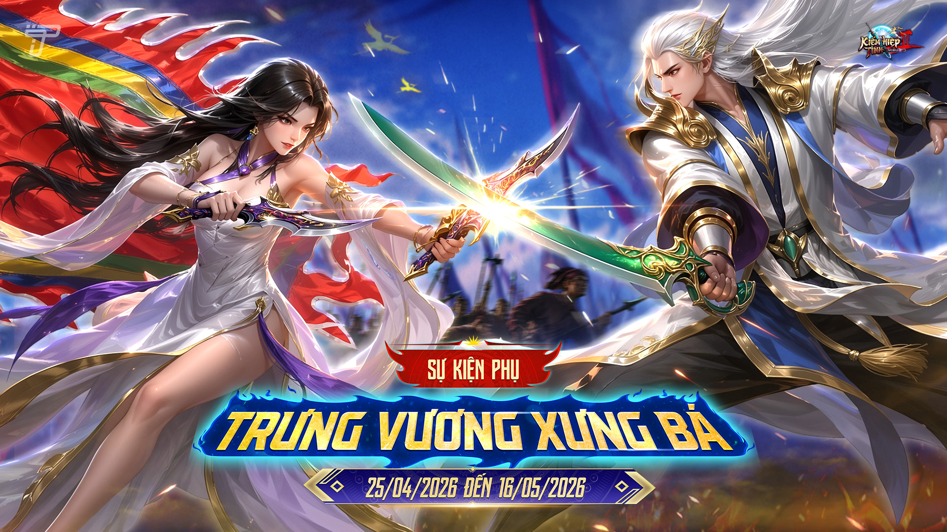 [KHỞI NGHĨA MÊ LINH] Đua TOP Công trạng Trưng Vương Xưng Bá