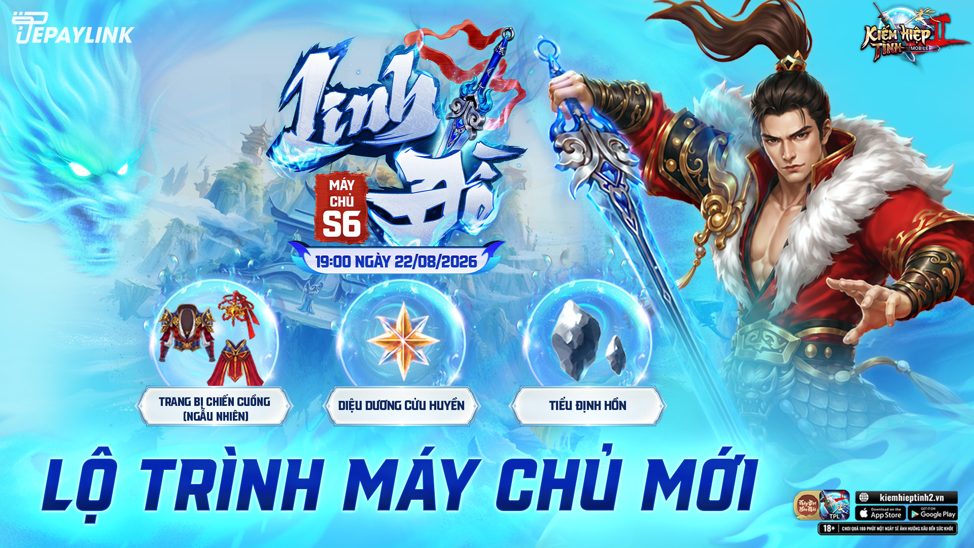 Lộ Trình Máy Chủ Mới S6: Linh Đồ | Kiếm Hiệp Tình 2 Phiên Bản 10 Phái
