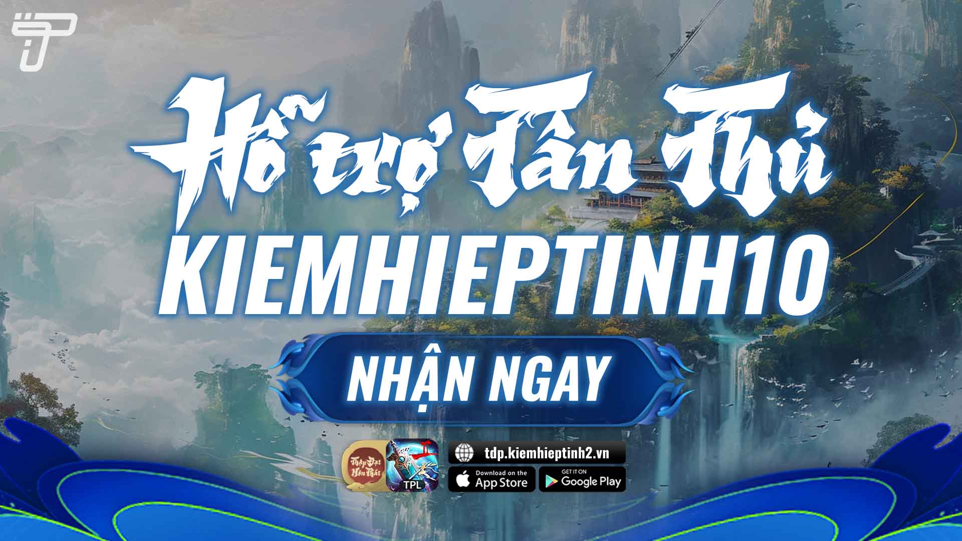 Giftcode khai mở phiên bản Thập Đại Môn Phái | Kiếm Hiệp Tình 2 Mobile - Bản 10 phái